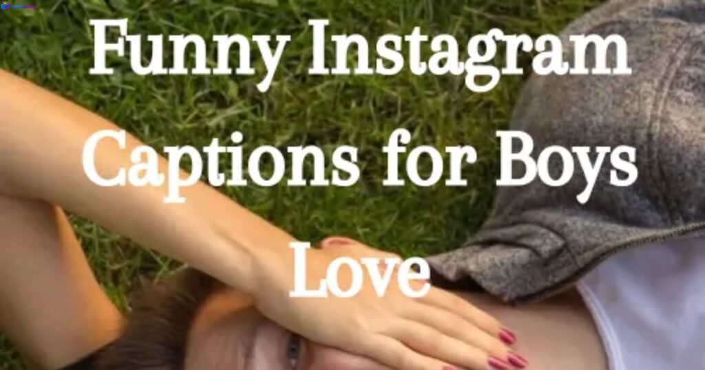 funny-instagram-captions-for-boys-love